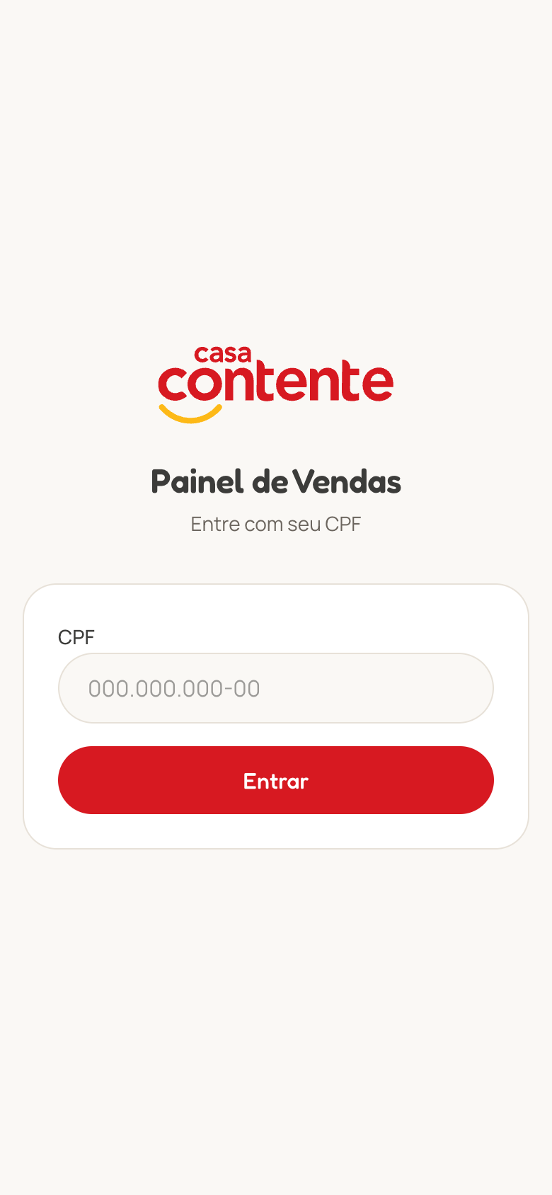 Tela de entrada com o logotipo da Casa Contente e o campo CPF